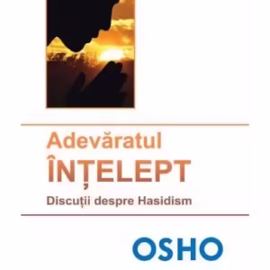 Adevăratul înţelept - Paperback brosat - Osho - Mix