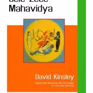 Cele zece Mahavidya - Paperback brosat - David Kinsley - Mix