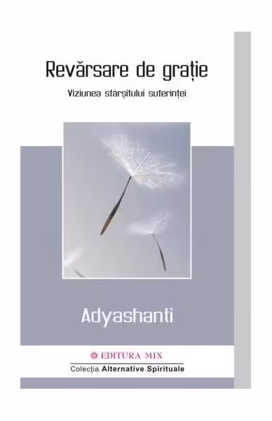 Revărsare de grație – Paperback – Adyashanti – Mix