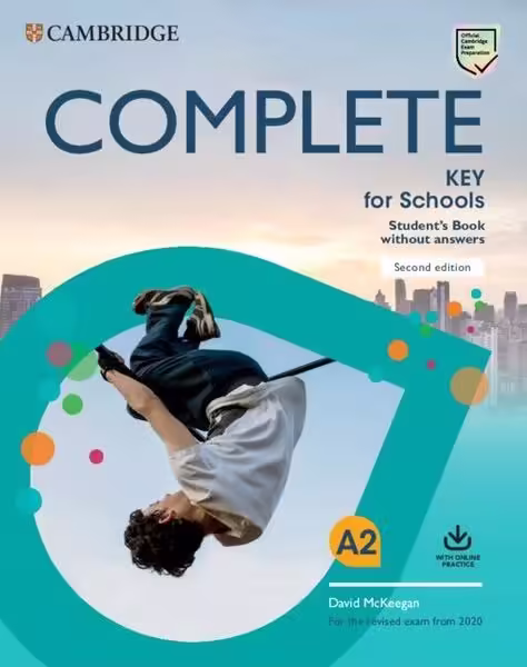 Complete Key for Schools, Student’s Book without Answers with Online Practice – Paperback brosat – Cambridge