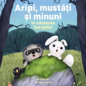 Aripi, mustăți și minuni în căutarea curajului - Paperback brosat - Alec Blenche - Univers