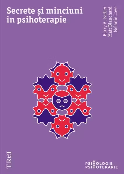 Secrete și minciuni în psihoterapie – Paperback brosat – Trei