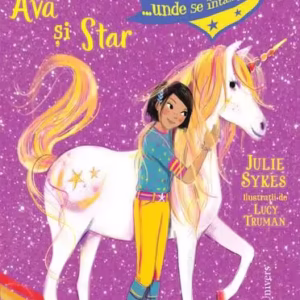 Ava și Star (Vol. 4) - Paperback brosat - Julie Sykes - Univers