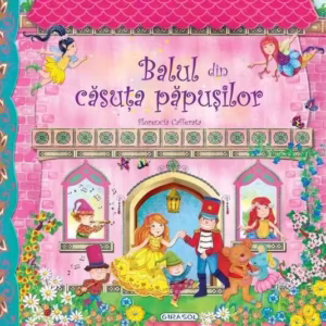 Balul din Căsuța Păpușilor - Hardcover - Florencia Cafferata - Girasol