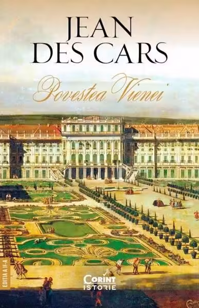 Povestea Vienei – Paperback brosat – Jean des Cars – Corint