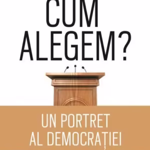 Cum alegem? - Paperback brosat - Cătălin Avramescu - Humanitas