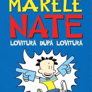 Lovitură după lovitură! Marele Nate (Vol. 2) - Paperback brosat - Lincoln Peirce - Arthur