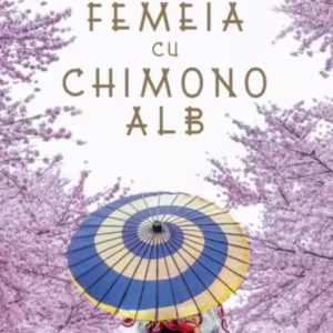 Femeia cu chimono alb - Paperback brosat - Ana Johns - Litera
