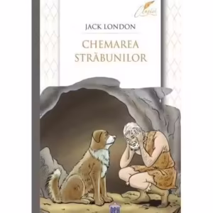 Chemarea străbunilor (Ediția 2023) - Paperback brosat - Jack London - Didactica Publishing House