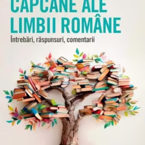 Capcane ale limbii române - Paperback brosat - Gheorghe N. Vasilache - Corint