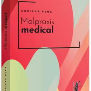 Malpraxis medical - Paperback brosat - Universul Juridic