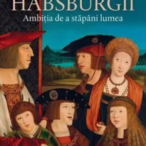 Habsburgii - Paperback brosat - Martyn Rady - Corint