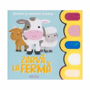 Sunete și senzații tactile. Zarvă la fermă - Hardcover - *** - Girasol