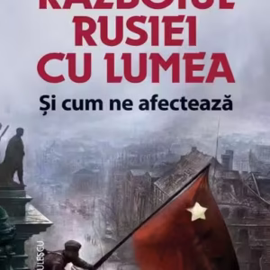 Războiul Rusiei cu lumea şi cum ne afectează - Paperback brosat - Niculescu