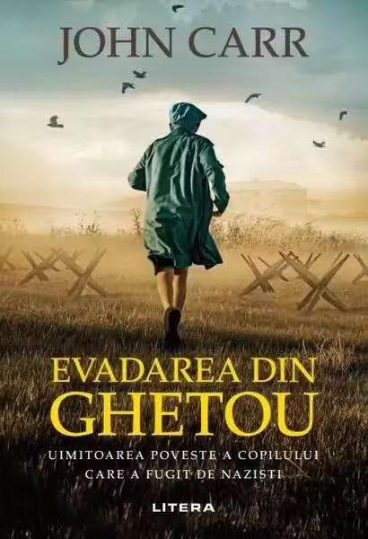 Evadarea din ghetou – Paperback brosat – John Carr – Litera