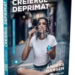 Creierul deprimat. Ediția pentru tinerii cititori - Paperback brosat - Anders Hansen, Mats Wanblad - Publica