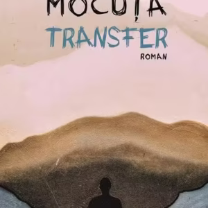 Transfer - Paperback brosat - Humanitas