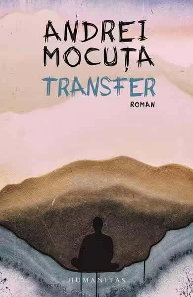 Transfer – Paperback brosat – Humanitas