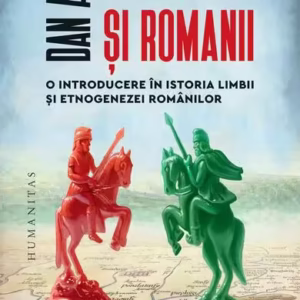 De-a dacii și romanii - Paperback brosat - Humanitas