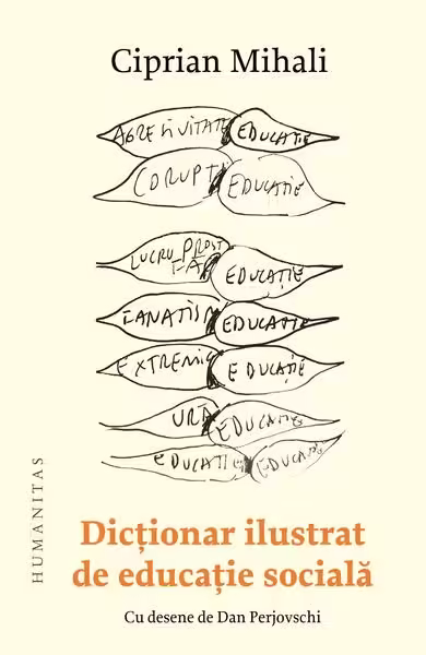 Dicționar ilustrat de educație socială – Paperback brosat – Humanitas