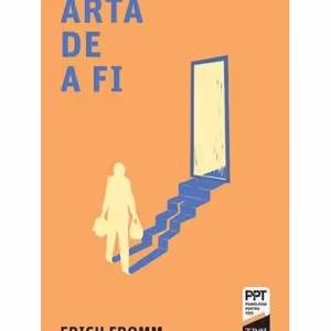 Arta de a fi - Paperback - Erich Fromm - Trei