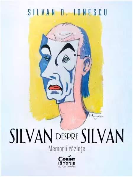 Silvan despre Silvan – Paperback brosat – Silvan D. Ionescu – Corint