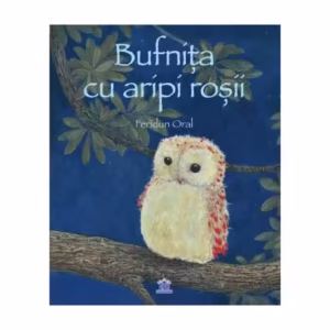 Bufnița cu aripi roșii - Hardcover - Feridun Oral - Didactica Publishing House