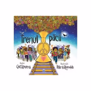 Trenul păcii - Hardcover - Cat Stevens - Didactica Publishing House