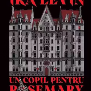 Un copil pentru Rosemary - Hardcover - Art