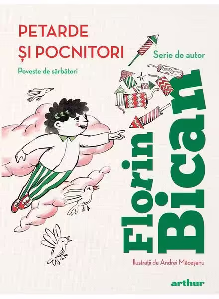 Petarde și pocnitori – Hardcover – Arthur
