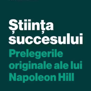 Știința succesului - Paperback brosat - Curtea Veche
