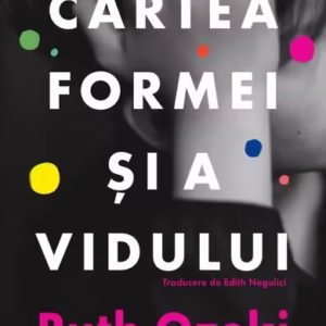 Cartea formei și a vidului - Paperback brosat - Curtea Veche