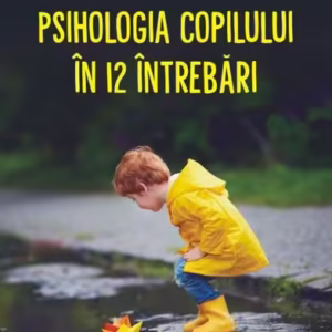 Psihologia copilului în 12 întrebări - Paperback brosat - Paul L. Harris - Polirom