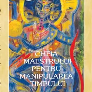 Cheia maestrului pentru manipularea timpului - Paperback brosat - Ramtha - MMS