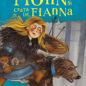 Fionn și ceata lui, Fianna (Vol. 2) - Paperback brosat - Ronan Moore - Paralela 45
