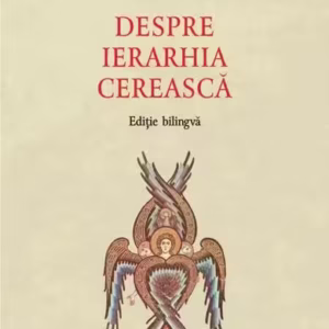 Despre ierarhia cerească - Paperback brosat - Dionisie Areopagitul - Polirom