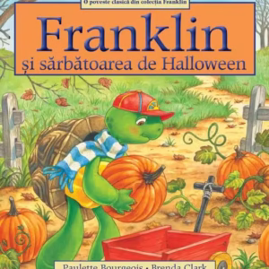 Franklin și sărbătoarea de Halloween - Paperback brosat - Paulette Bourgeois - Katartis