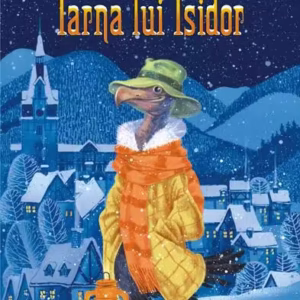 Iarna lui Isidor (Vol. 2) - Paperback brosat - Veronica D. Niculescu - Polirom