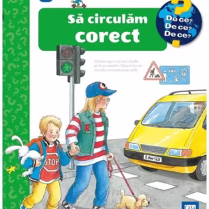 Să circulăm corect - Hardcover - Angela Weinhold - Casa