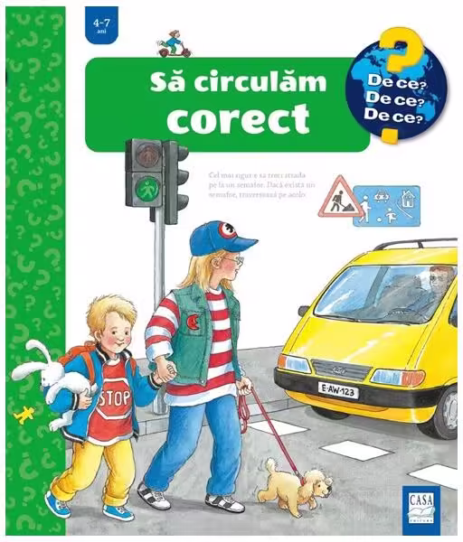 Să circulăm corect – Hardcover – Angela Weinhold – Casa