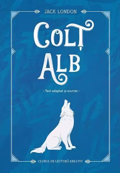 Colț Alb – Hardcover – Kreativ