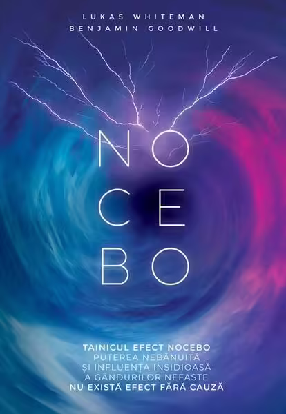 Nocebo – Paperback brosat – Benjamin Goodwill, Lukas Whiteman – Soma