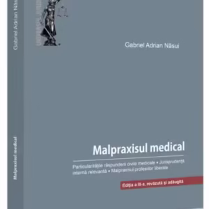 Malpraxisul medical - Paperback brosat - Universul Juridic