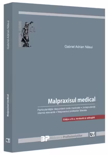 Malpraxisul medical – Paperback brosat – Universul Juridic
