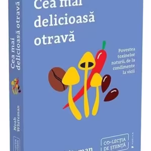 Cea mai delicioasă otravă - Paperback brosat - Noah Whiteman - Publica