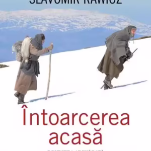 Întoarcerea acasă - Paperback brosat - Slavomir Rawicz - Corint