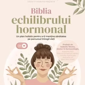 Biblia echilibrului hormonal - Paperback brosat - Paralela 45