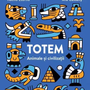 TOTEM. Animale şi civilizaţii - Paperback brosat - Niculescu