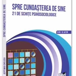 Spre cunoașterea de sine - Paperback brosat - Pro Universitaria