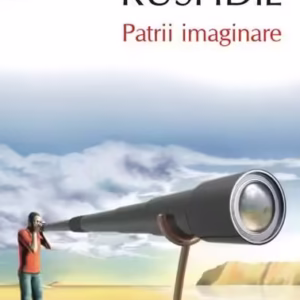 Patrii imaginare - Paperback brosat - Salman Rushdie - Polirom